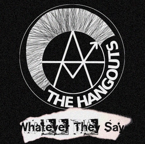 Whatever They Say