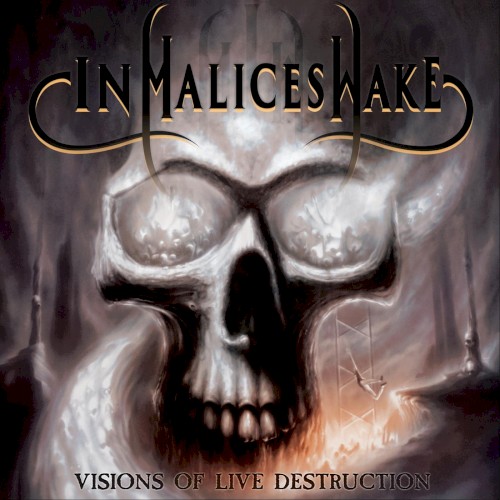 Visions of Live Destruction