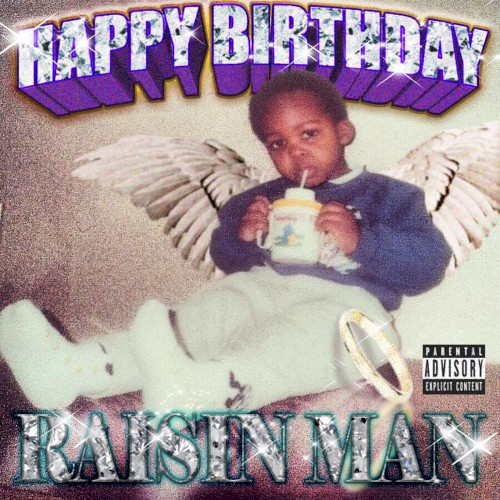 Happy Birthday Raisin Man
