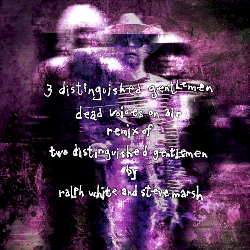 3 Distinguished Gentlemen (Remixes)
