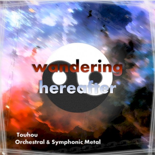 wandering hereafter