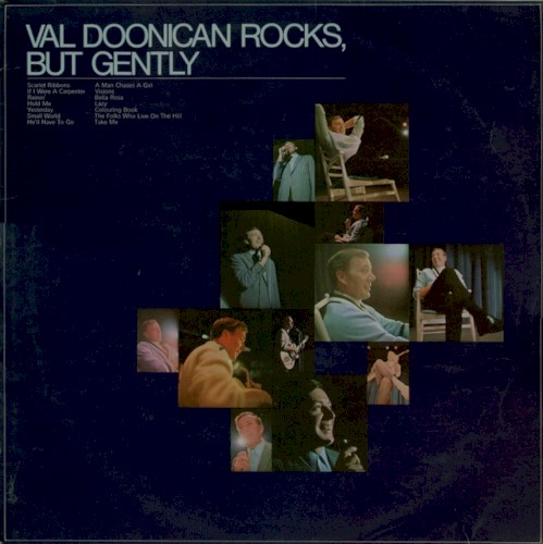 Val Doonican Rocks, But Gently