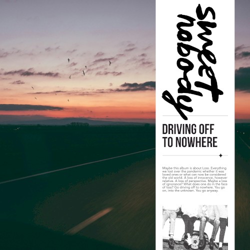 Driving off to Nowhere
