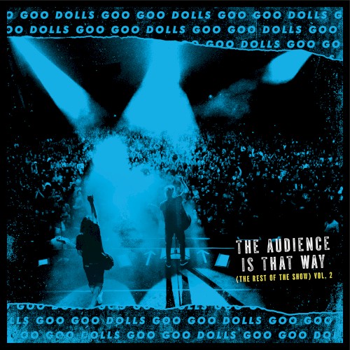 The Audience Is That Way (The Rest of the Show), Vol. 2