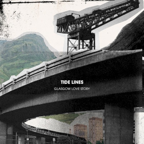 Tide Lines &ndash; Glasgow Love Story