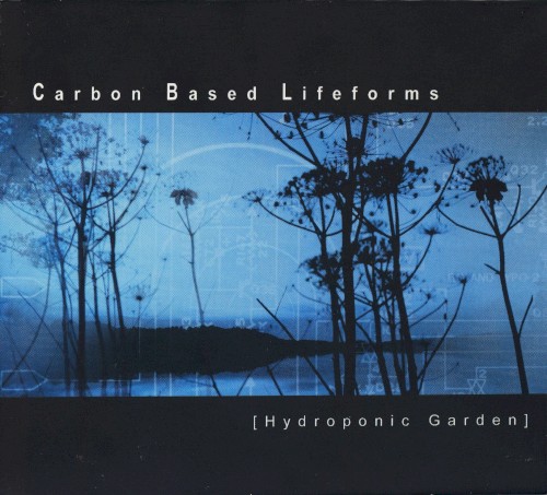 Carbon Based Lifeforms &ndash; Hydroponic Garden
