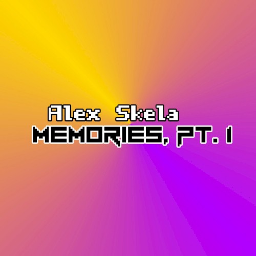 Memories, Pt. 1