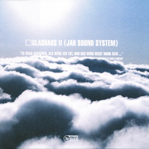 Glashaus II (Jah Sound System)