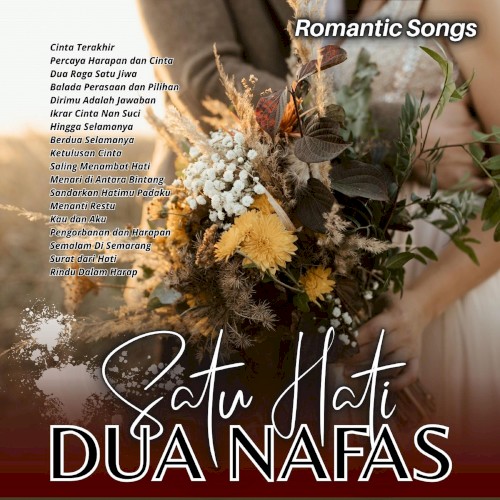 Satu Hati Dua Nafas - Romantic Songs