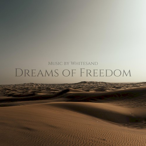 Dreams of Freedom