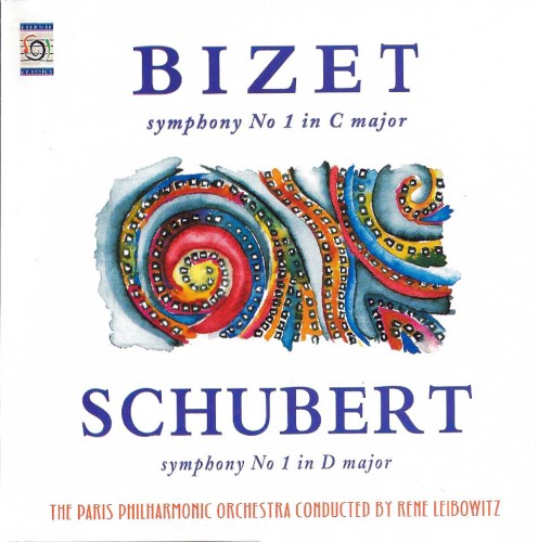 Bizet: Symphony no. 1 in C major / Schubert: Symphony no. 1 in D major