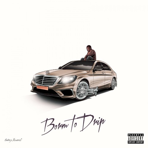 Born to Drip