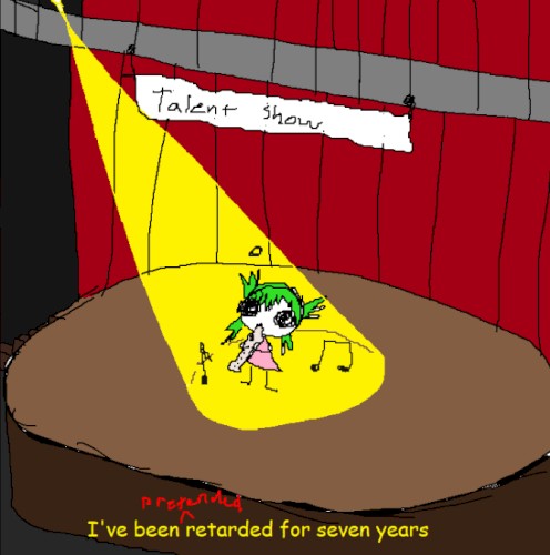 I've been pretended retarded for seven years