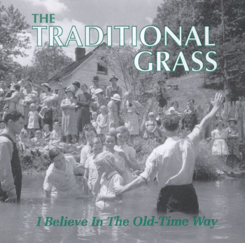I Believe in the Old-Time Way