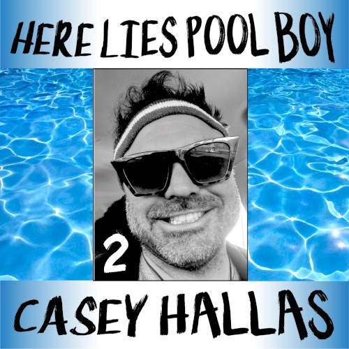 Here Lies Pool Boy, Volume 2