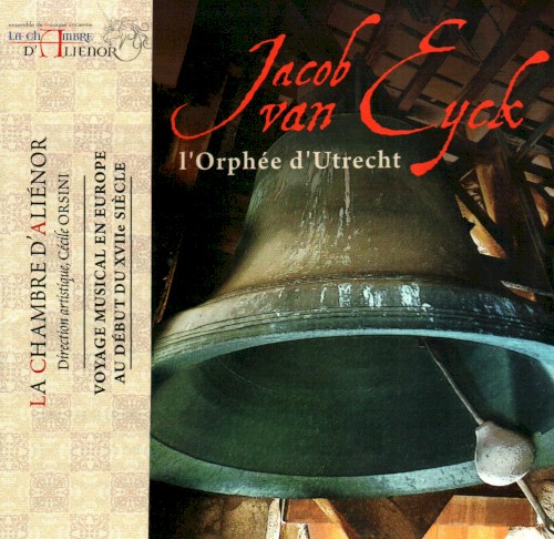 Jacob van Eyck, l’orphée d’Utrecht