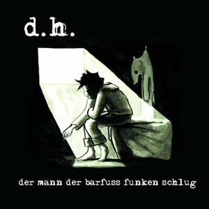 Der Mann der barfuss Funken schlug