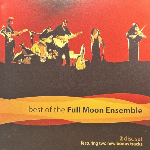 Best of the Full Moon Ensemble