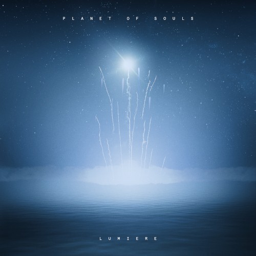 Planet of Souls &ndash; Lumiere