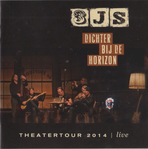 Dichter bij de horizon (Theatertour 2014 live)