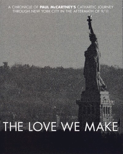 The Love We Make
