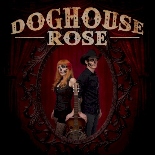 Doghouse Rose