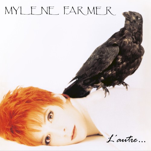 Mylène Farmer &ndash; L’Autre…
