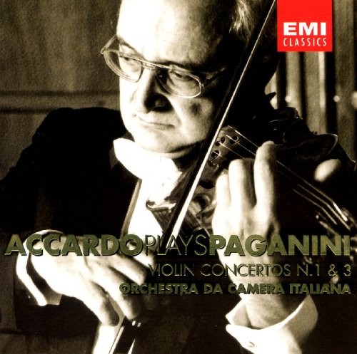 Accardo Plays Paganini: Violin Concertos nos. 1, 3