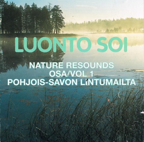 Nature resounds vol 1 - In the Bird Country of northern Savo