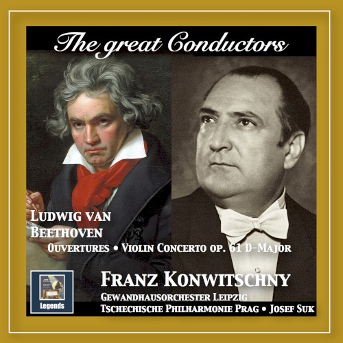 Overtures / Violin Concerto in D major, op. 61