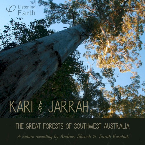 Karri and Jarrah - The Great Forests of Southwest Australia