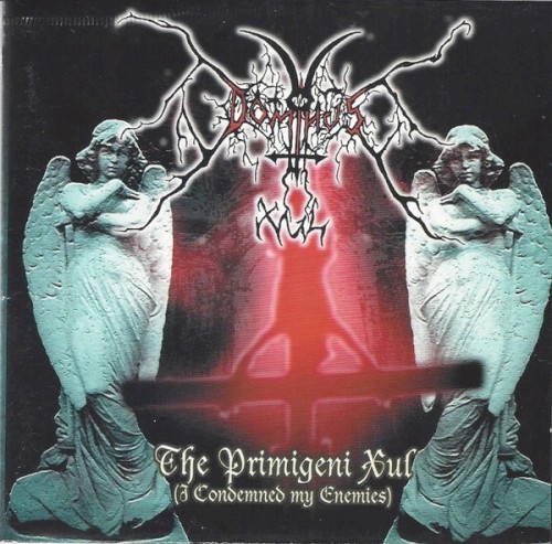 The Primigeni Xul (I Condemned My Enemies)