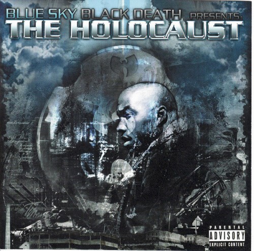 Blue Sky Black Death Presents The Holocaust