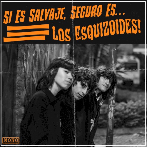 Si Es Salvaje, Seguro Es...