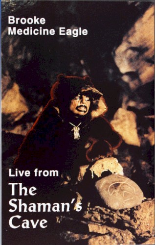 Live From the Shaman’s Cave