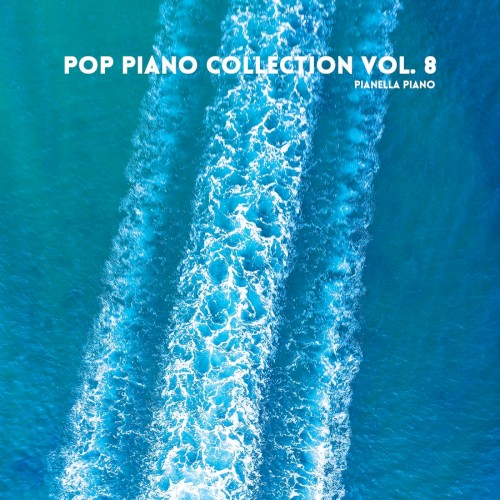 Pop Piano Collection, Vol. 8