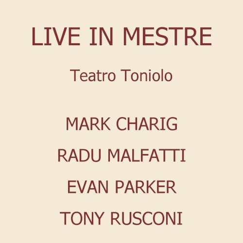 Live in Mestre at Teatro Toniolo