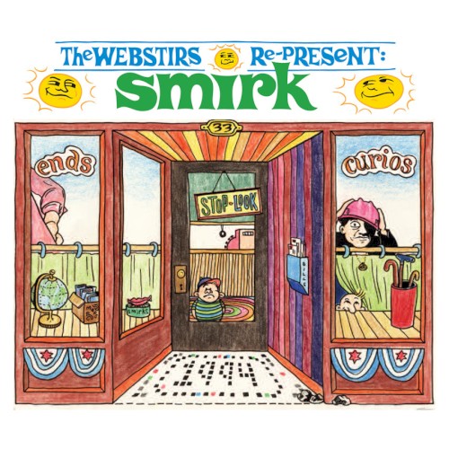 The Webstirs Re-Present Smirk