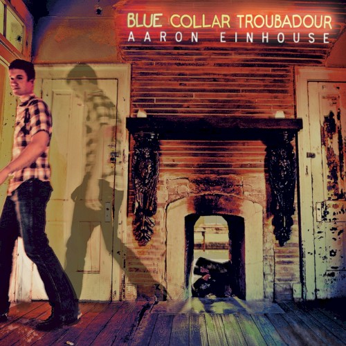 Blue Collar Troubadour