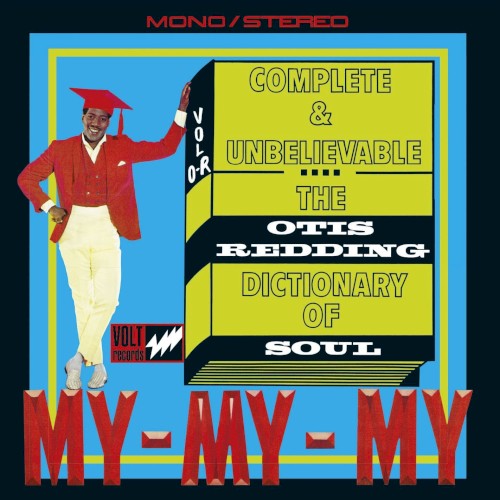 Complete & Unbelievable: The Otis Redding Dictionary of Soul