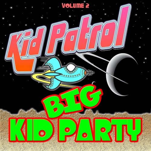 Big Kid Party vol. 2