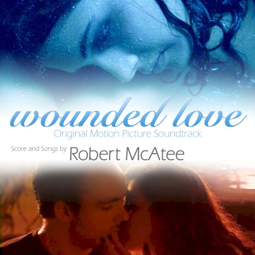 Wounded Love (Official Soundtrack)