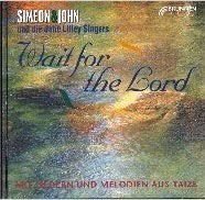 Wait for the Lord: Lieder und Melodien aus Taizé
