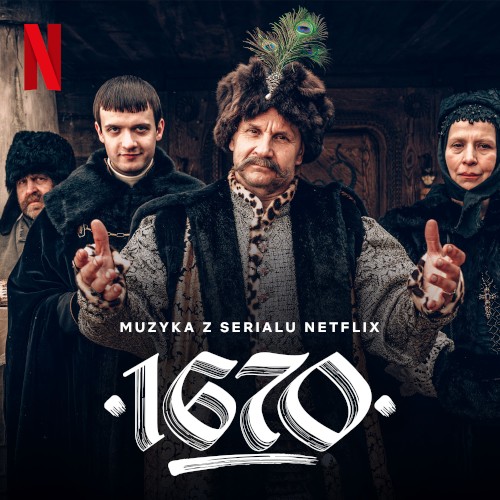 1670 (Muzyka Z Serialu Netflix)