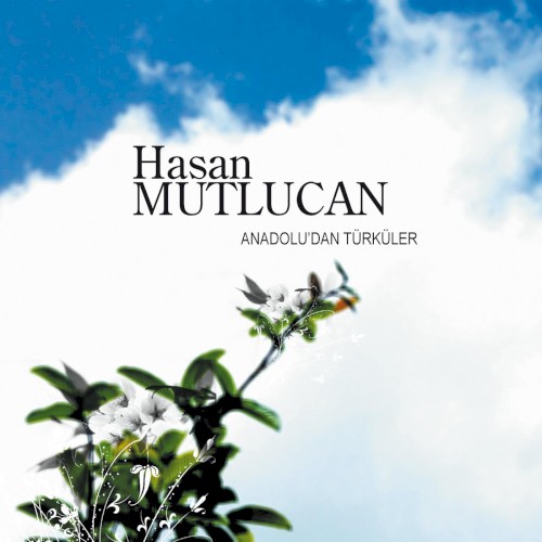 Anadolu'dan Türküler