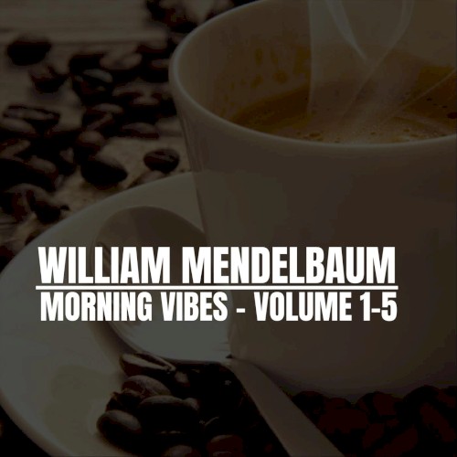 Morning Vibes, Vol. 1–5