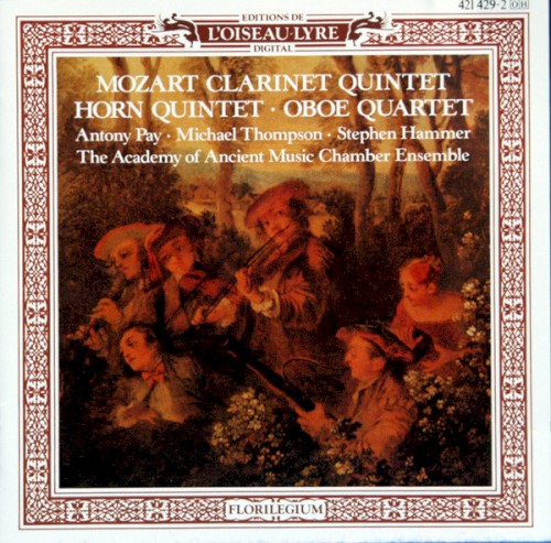 Clarinet Quintet / Horn Quintet / Oboe Quintet