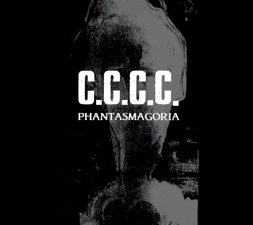 C.C.C.C. &ndash; Phantasmagoria