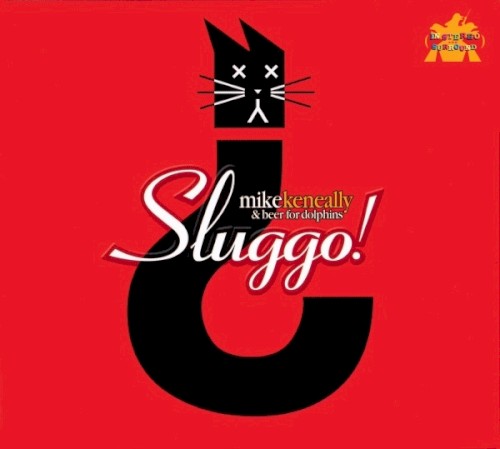 Sluggo!
