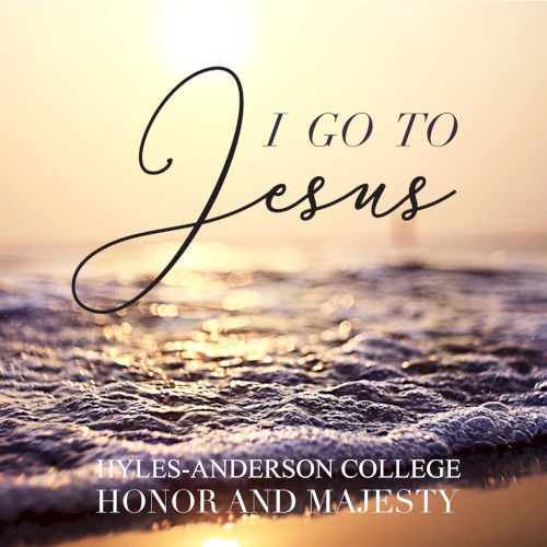 I Go to Jesus